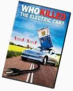Order "Who Killed the Electric Car?" on DVD!