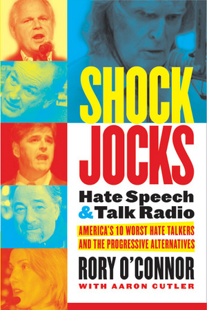 Shock Jocks: Hate Speech and Talk Radio 